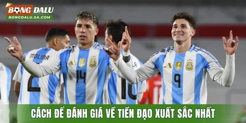 Cách để đánh giá về tiền đạo xuất sắc nhất mọi thời đại