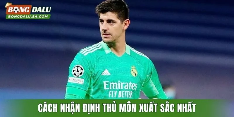 Cách nhận định thủ môn xuất sắc nhất mọi thời đại từ chuyên gia