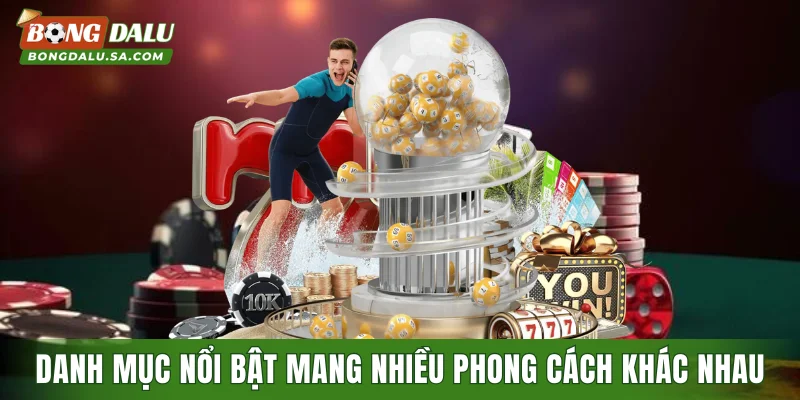 Danh mục nổi bật mang nhiều phong cách khác nhau