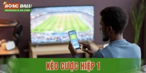 Kèo Cược Hiệp 1 – Chiến Lược Bắt Kèo 45 Phút Đầu 2026