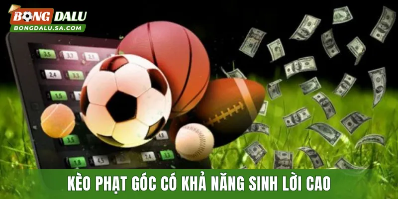 Kèo phạt góc có khả năng sinh lời cao