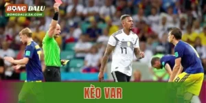 Hướng Dẫn Chơi Kèo Var Bongdalu Chỉ Trong 5 Phút Cho Người Mới