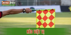 Kèo Việt Vị