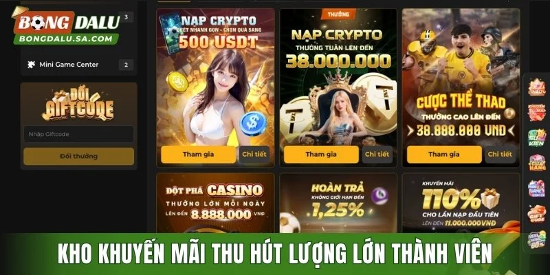 Kho khuyến mãi phong phú thu hút lượng lớn thành viên