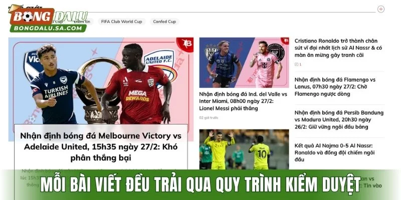 Mỗi bài viết đều trải qua quy trình kiểm duyệt khắt khe