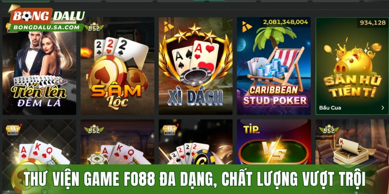 Thư viện game FO88 đa dạng, chất lượng vượt trội