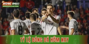 Tỷ Lệ Bóng Đá Hôm Nay Được Bongdalu Cập Nhật Chuẩn Xác